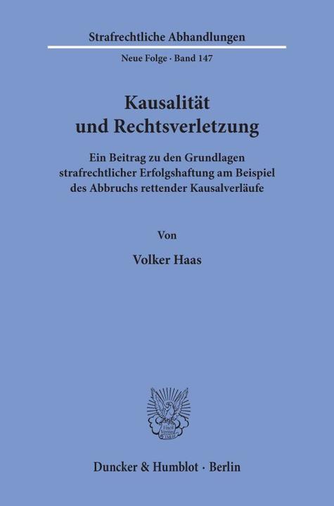 Produktbild Kausalität und Rechtsverletzung (Deutsch, Volker Haas, 2002)