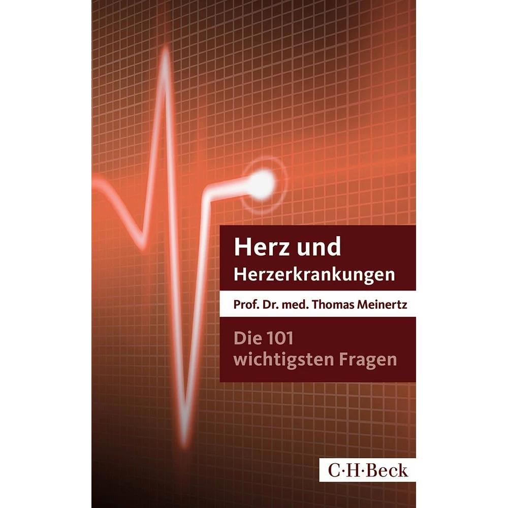 Die 101 wichtigsten Fragen und Antworten - Herz und Herzerkrankungen, Fachbücher von Thomas Meinertz