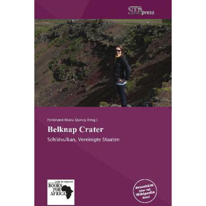 Belknap Crater, Fachbücher von Ferdinand M. Quincy