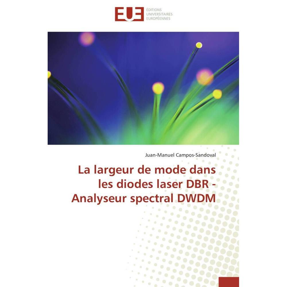 La largeur de mode dans les diodes laser DBR - Analyseur spectral DWDM, Fachbücher
