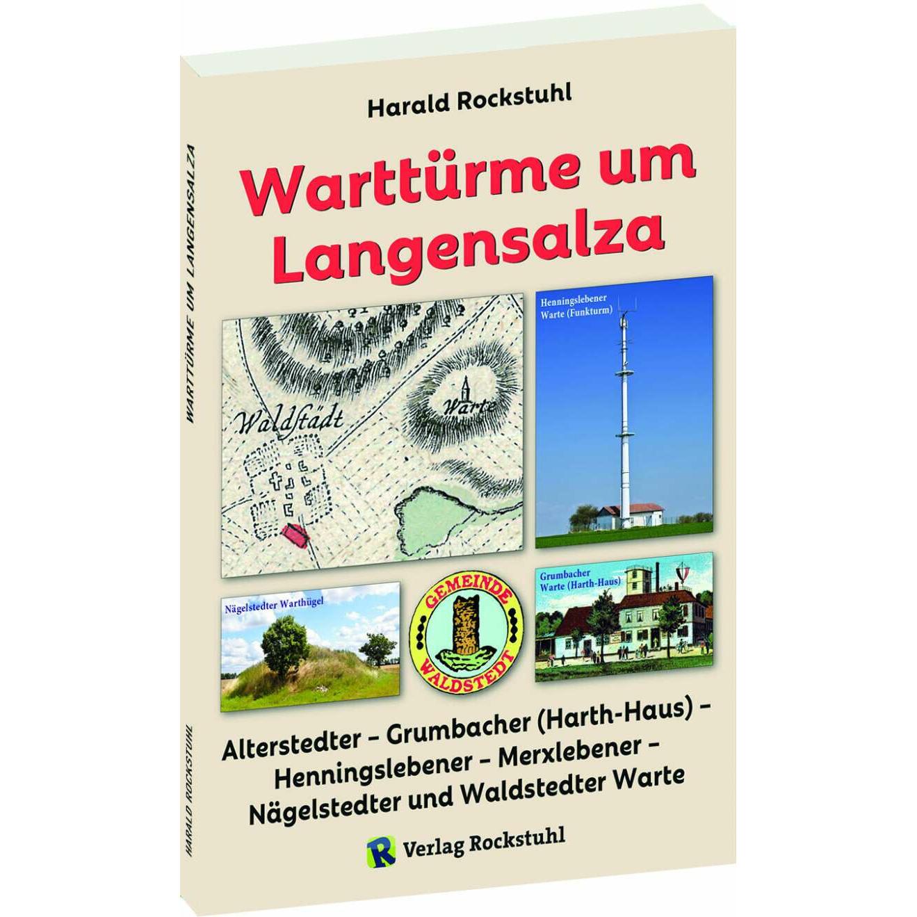 Warttürme um Langensalza, Fachbücher von Harald Rockstuhl