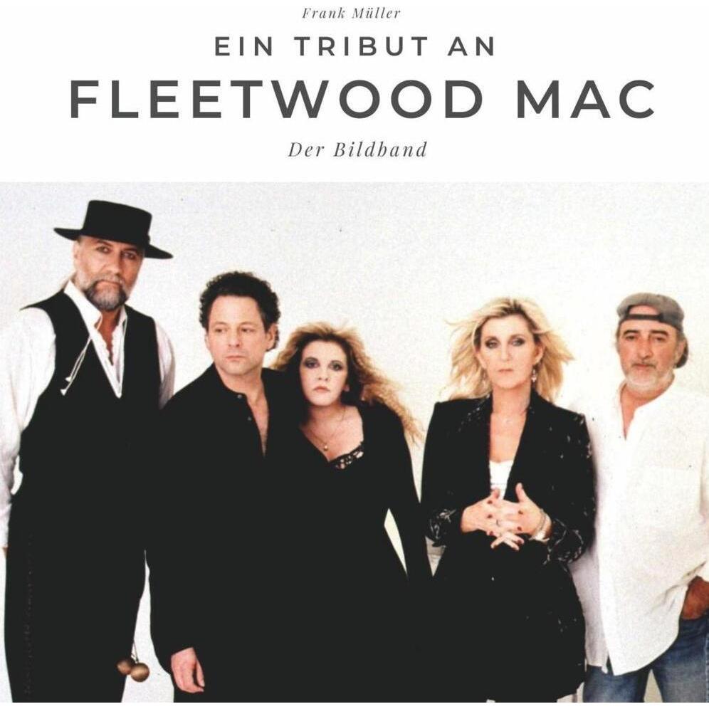 Ein Tribut an Fleetwood Mac, Sachbücher von Frank Müller