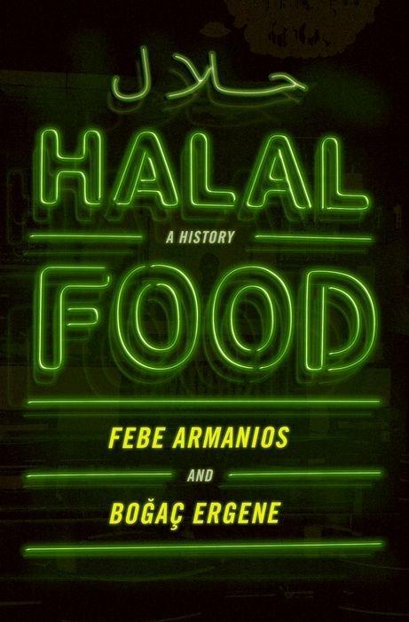 Produktbild Halal Food (Englisch, Boğaç Ergene, Febe Armanios, 2018)