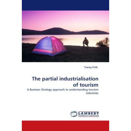 The partial industrialisation of tourism, Fachbücher
