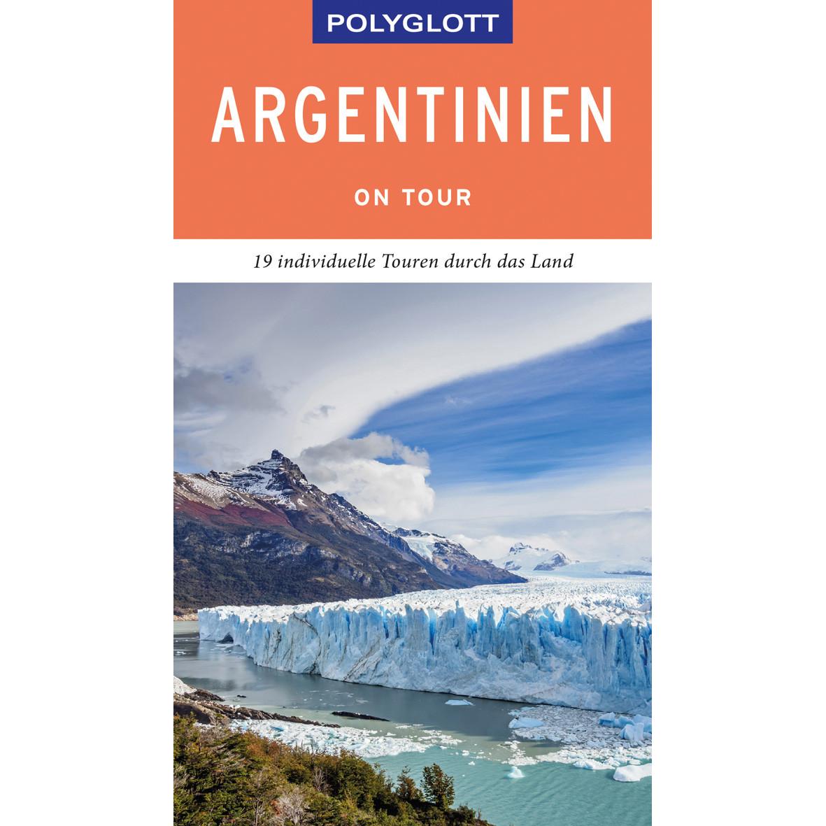 on tour Reiseführer Argentinien, Ratgeber von Wolfgang Rössig