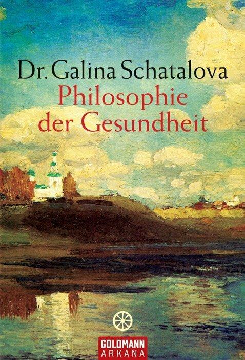 Produktbild Philosophie der Gesundheit (Deutsch, Felix Eder, Galina Schatalova, 2009)