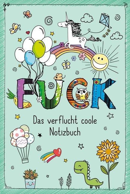 Produktbild FUCK - Das verflucht coole Notizbuch (Harter Einband)