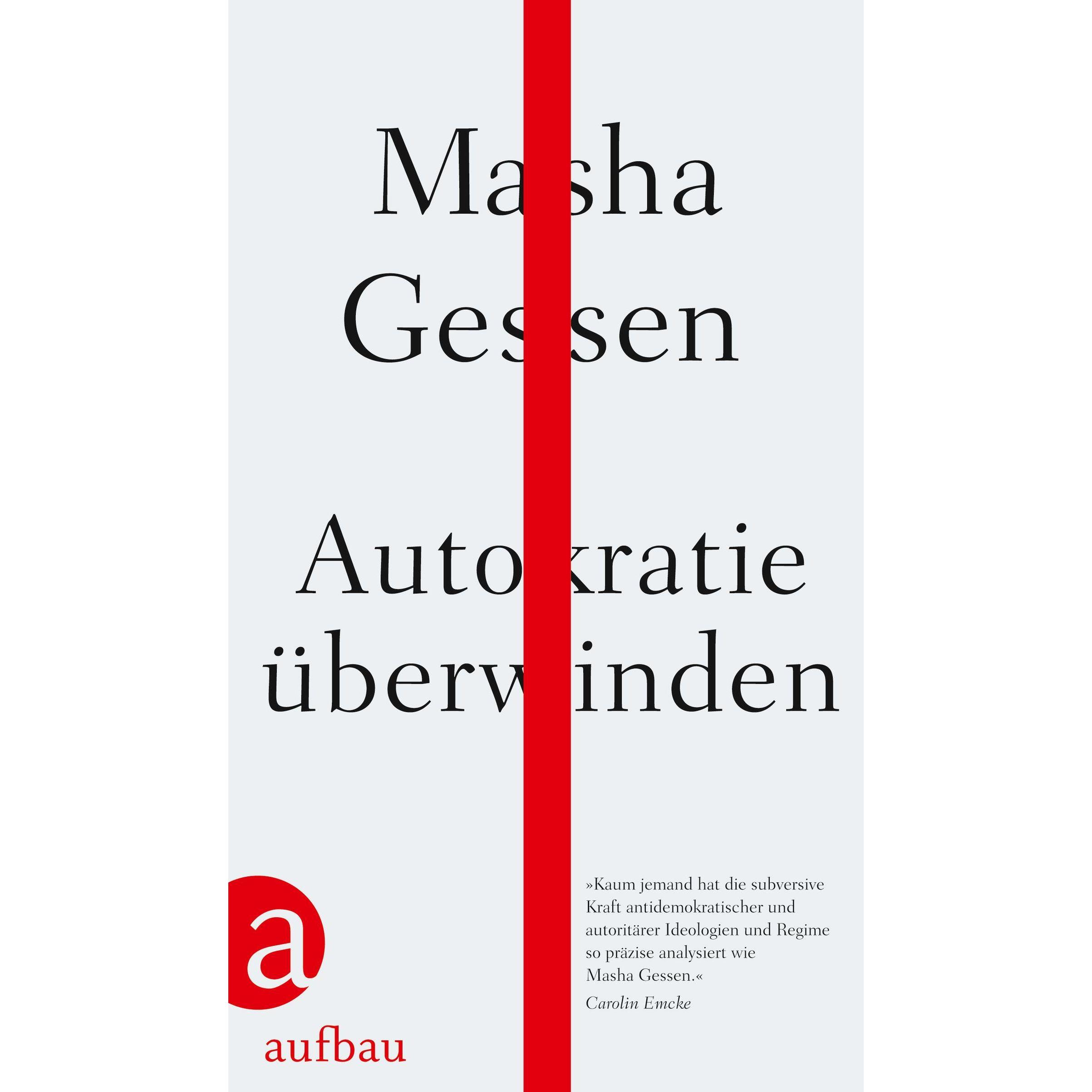 Autokratie überwinden, Sachbücher von Masha Gessen