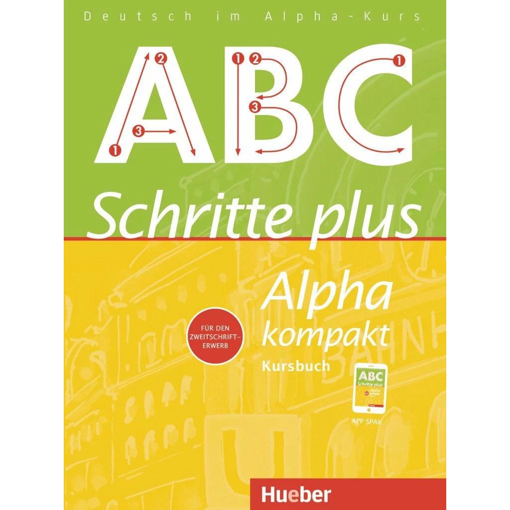 Schritte plus Alpha kompakt. Kursbuch, Schulbücher von Anja Böttinger
