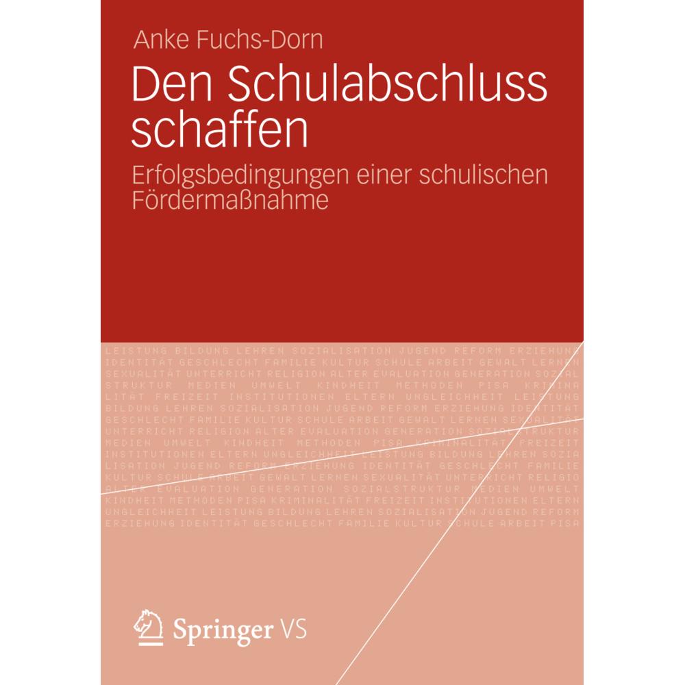 Den Schulabschluss schaffen, Fachbücher von Anke Fuchs-Dorn
