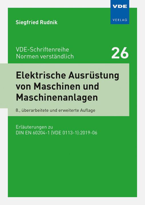 Produktbild Elektrische Ausrüstung von Maschinen und Maschinenanlagen (Deutsch, Siegfried Rudnik, 2021)