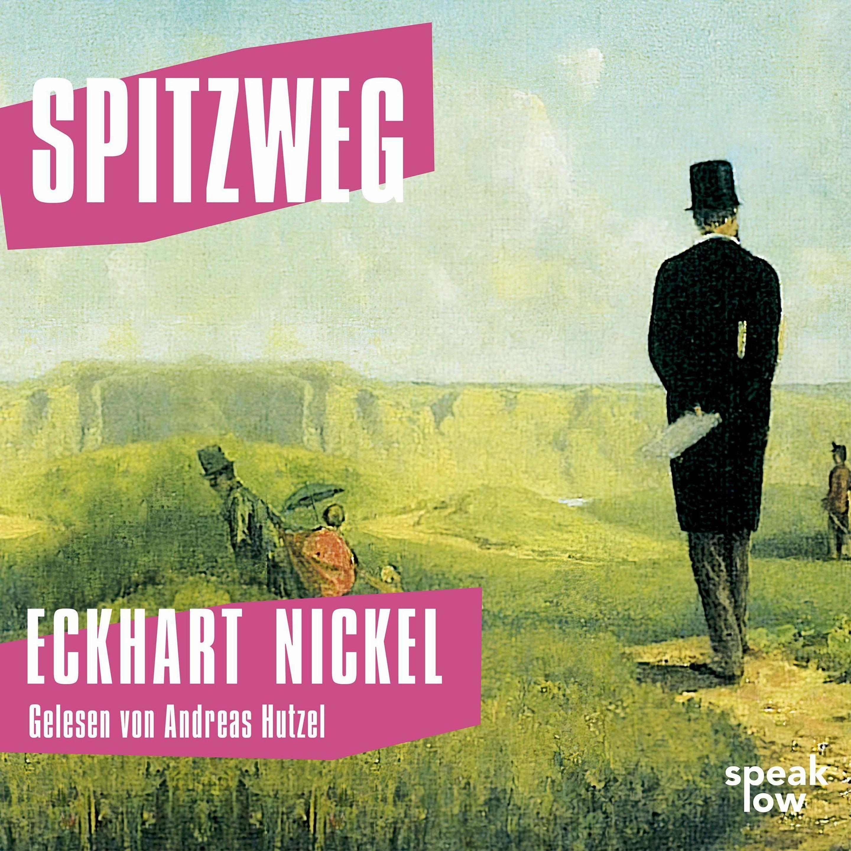 Thumbnail - Nickel:Spitzweg, Belletristik von Eckhart Nickel
