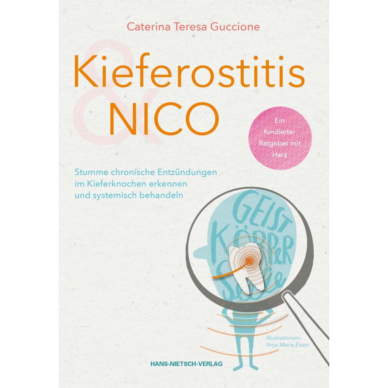 Kieferostitis & NICO, Ratgeber von Caterina Teresa Guccione, Anja-Maria Eisen