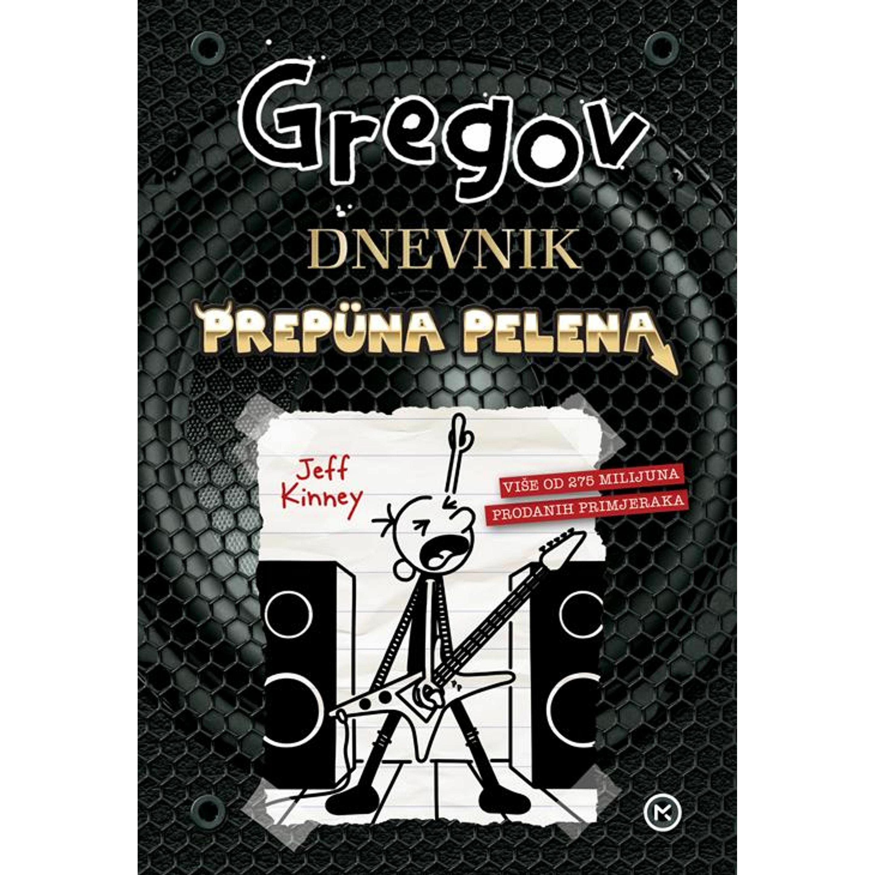 Gregov Dnevnik 17: Prepuna pelena, Belletristik von Jeff Kinney, Ozren Dolezal