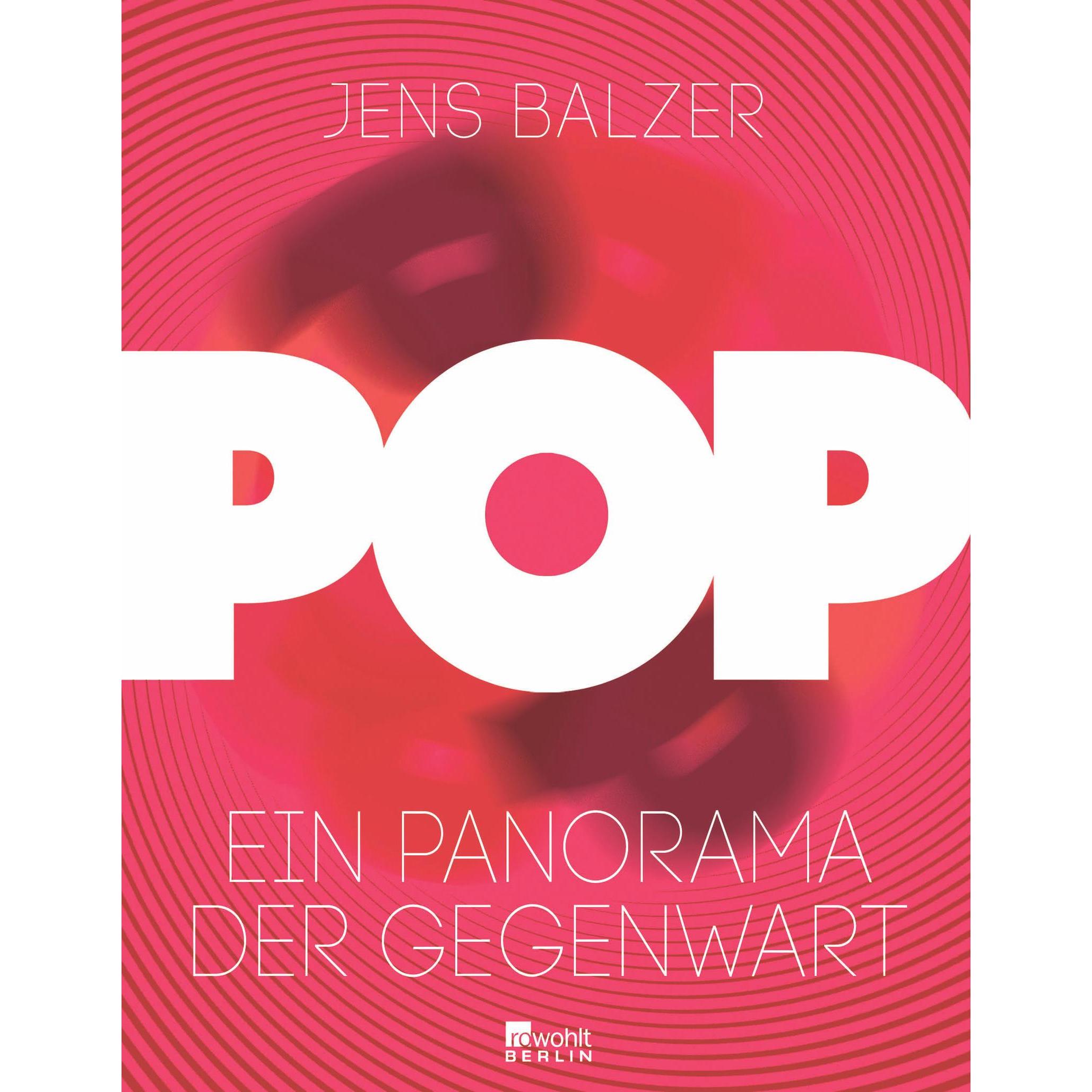Pop, Sachbücher von Jens Balzer