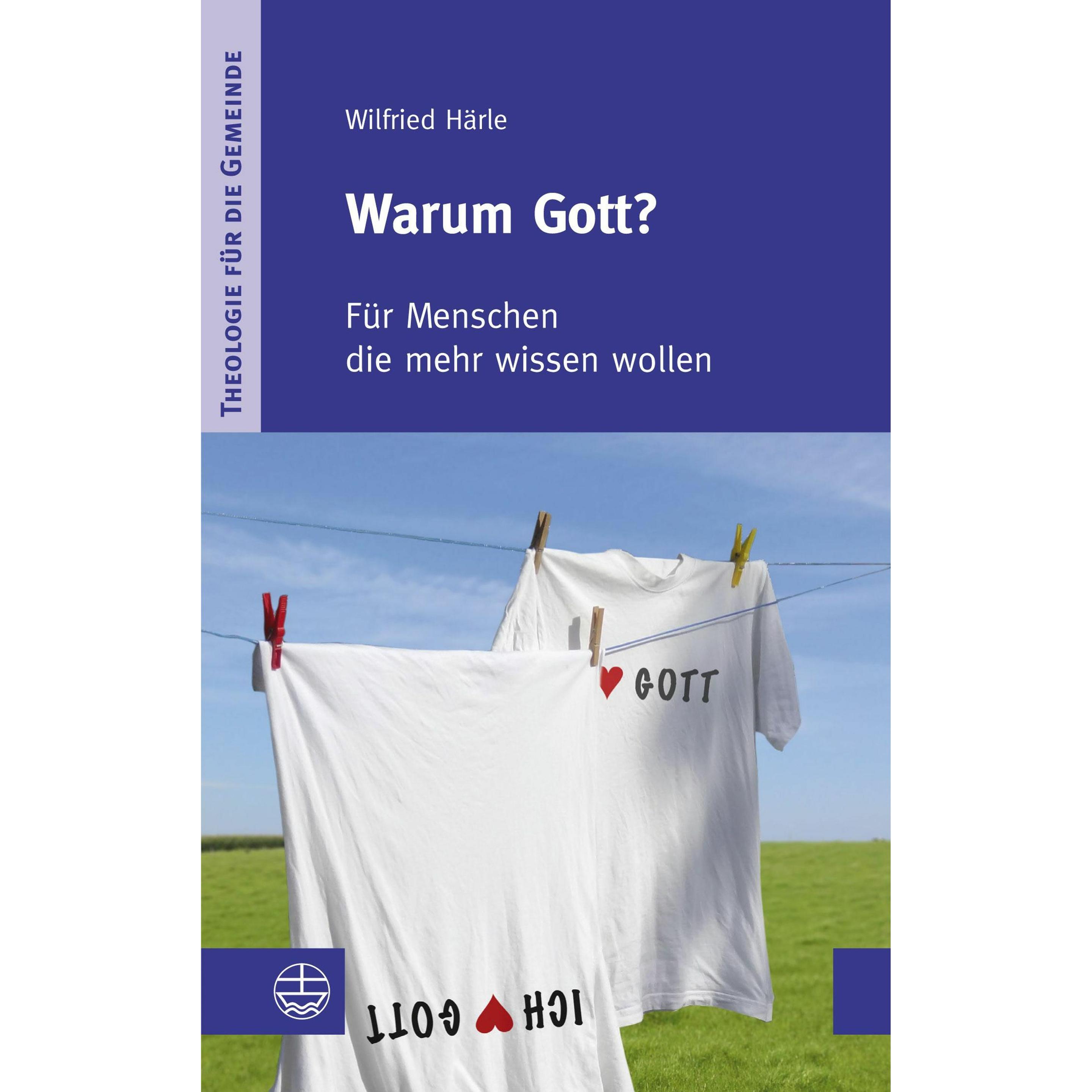 Warum Gott?, Fachbücher von Wilfried Härle