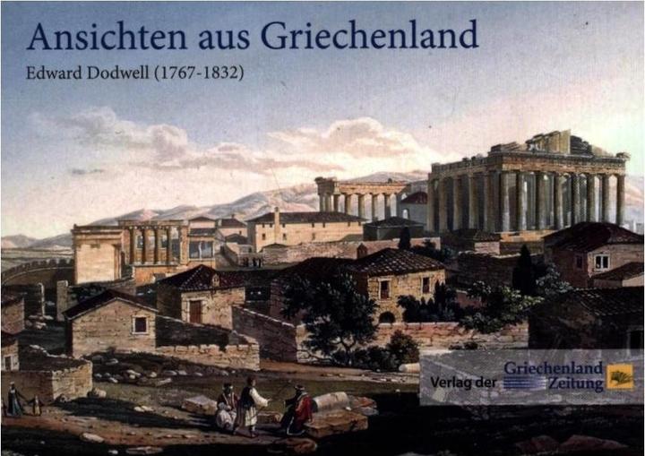 Ansichten aus Griechenland von Edward Dodwell (Deutsch, Edward Dodwell, 2022)