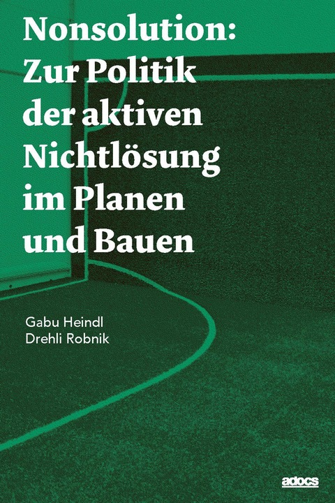 Nonsolution (Deutsch, Gabu Heindl, Drehli Robnik, 2024)
