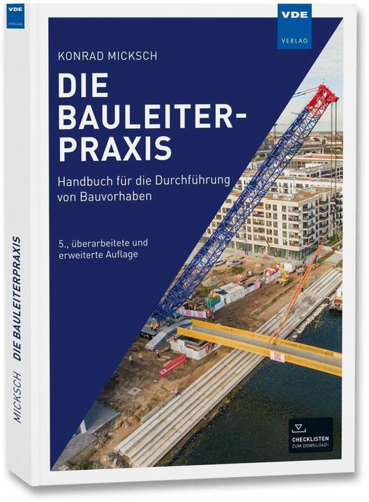 Produktbild Die Bauleiterpraxis (Deutsch, Konrad Micksch, 2021)