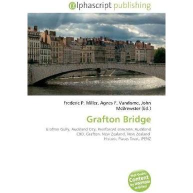 Grafton Bridge, Fachbücher von Frederic P. Miller, Agnes F. Vandome, John McBrewster