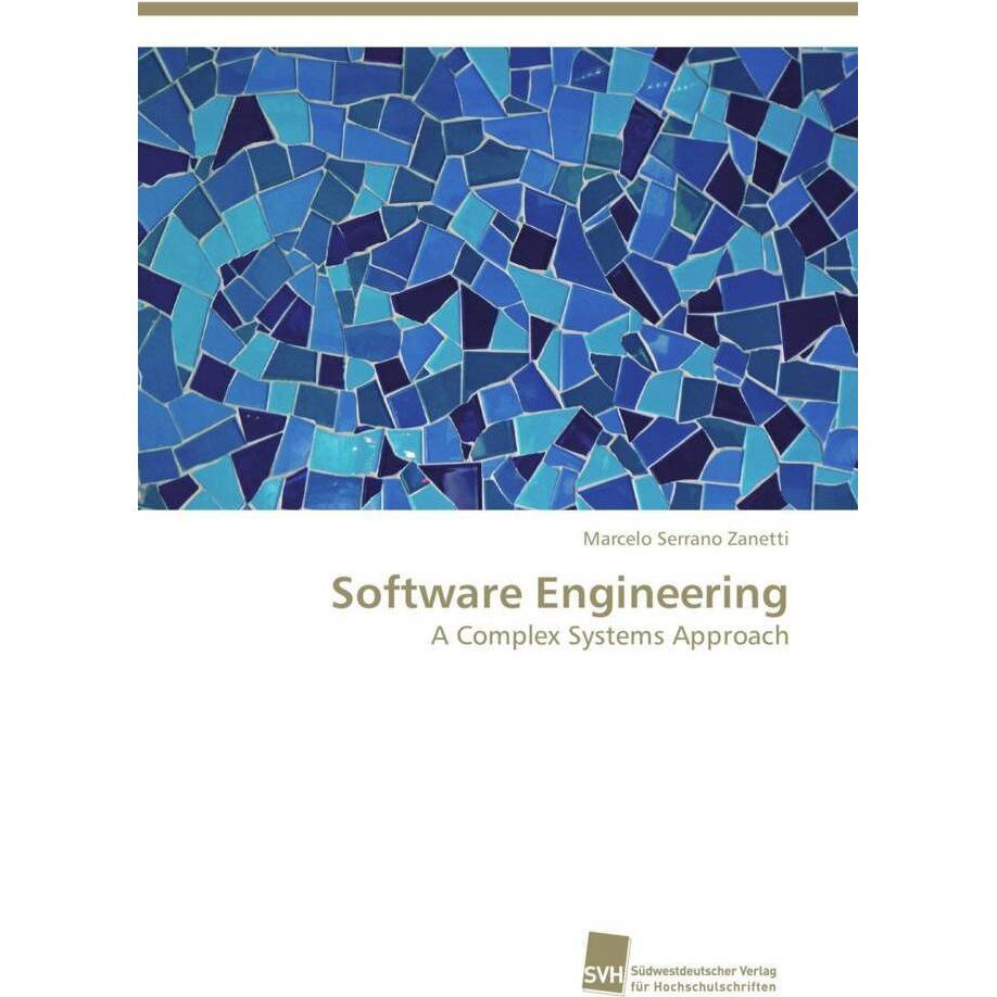 Software Engineering, Fachbücher von Marcelo Serrano Zanetti