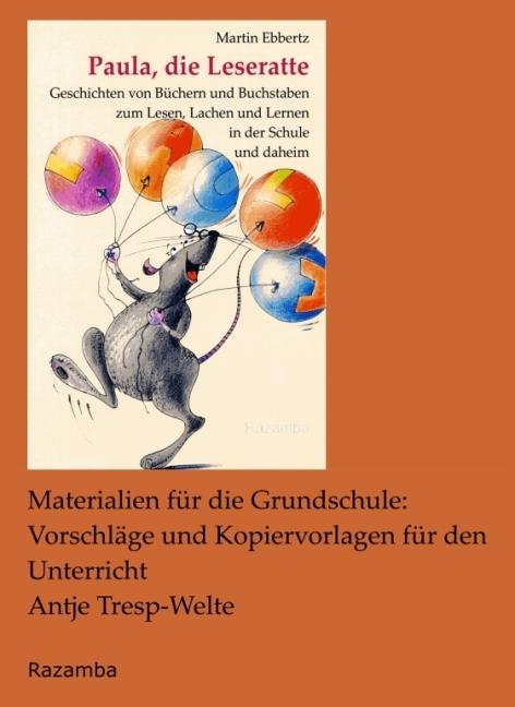 Produktbild Paula, die Leseratte. Materialien für die Grundschule (Deutsch, Antje Tresp-Welte, Martin Ebbertz, 2012)