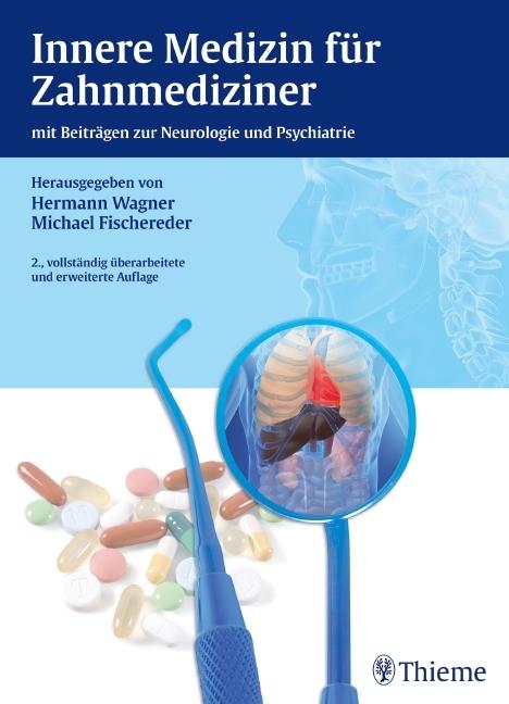 Produktbild Innere Medizin für Zahnmediziner (Deutsch, Hermann Wagner, Michael Fischereder, 2011)