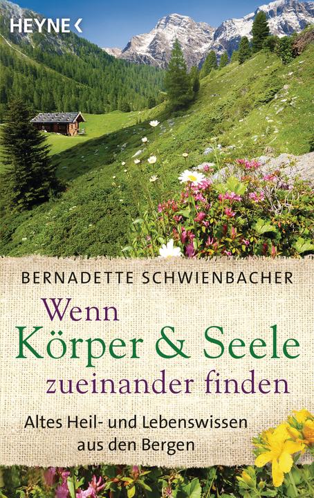 Produktbild Wenn Körper und Seele zueinander finden (Deutsch, Bernadette Schwienbacher, 2018)