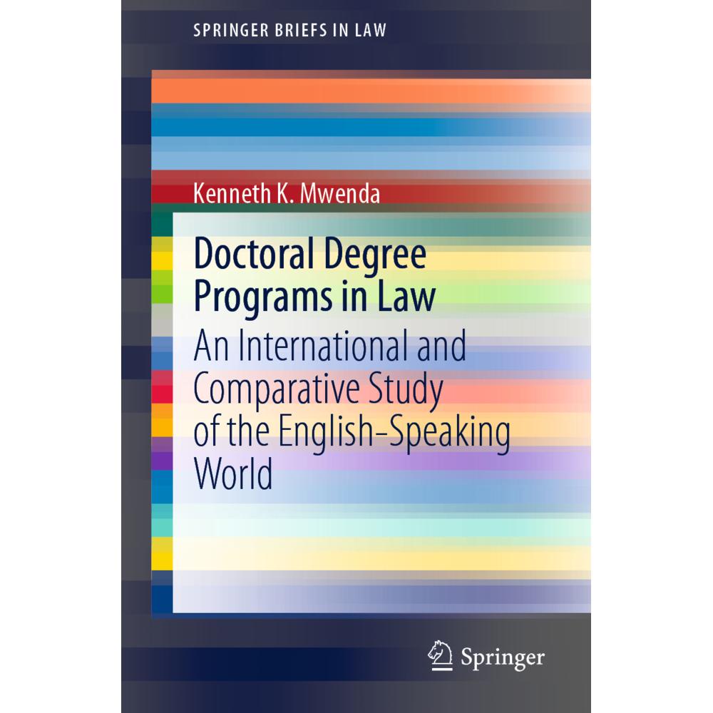 Doctoral Degree Programs in Law, Fachbücher von Kenneth K. Mwenda