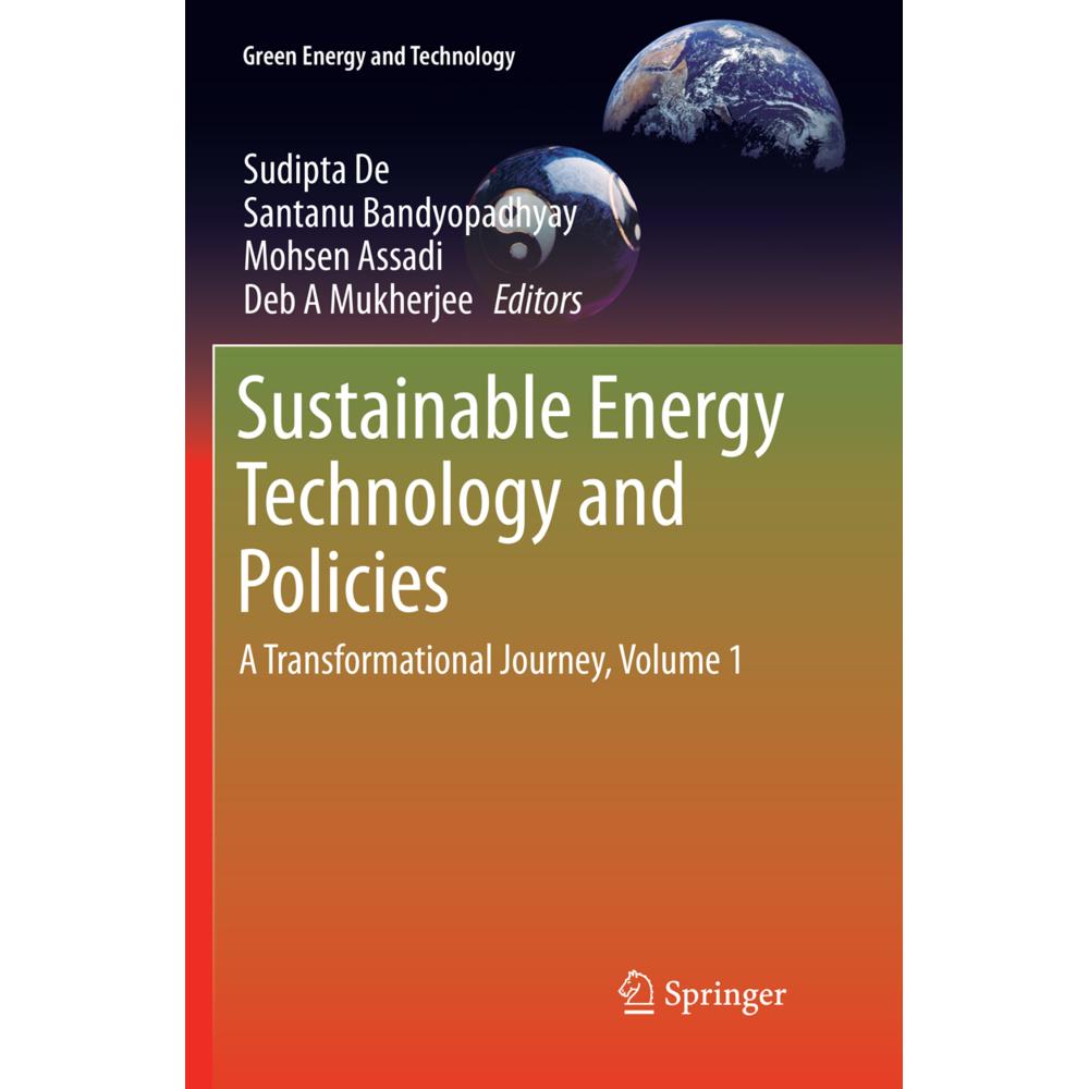 Sustainable Energy Technology and Policies, Fachbücher von Santanu Bandyopadhyay, Mohsen Assadi, Deb A Mukherjee, Sudipt...