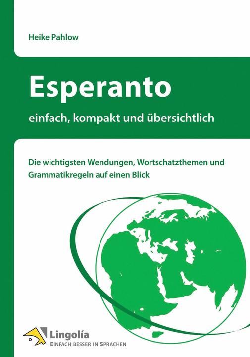Produktbild Esperanto - einfach, kompakt und übersichtlich (Deutsch, Heike Pahlow, 2016)
