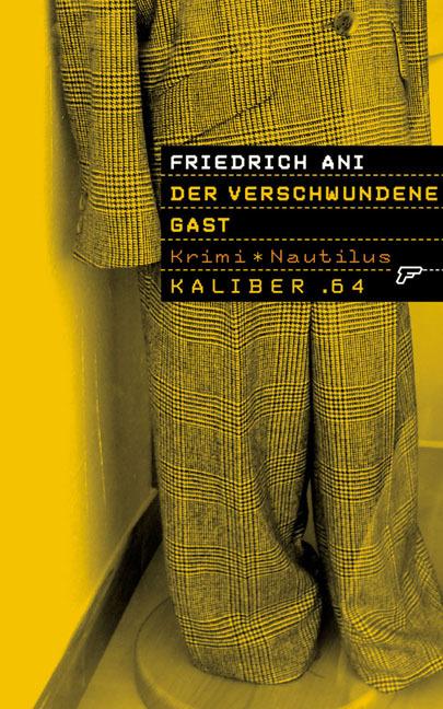 Produktbild Der verschwundene Gast (Deutsch, Friedrich Ani, 2008)