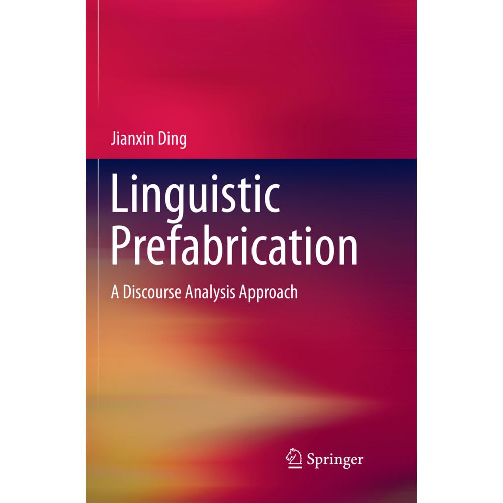 Linguistic Prefabrication, Fachbücher von Jianxin Ding