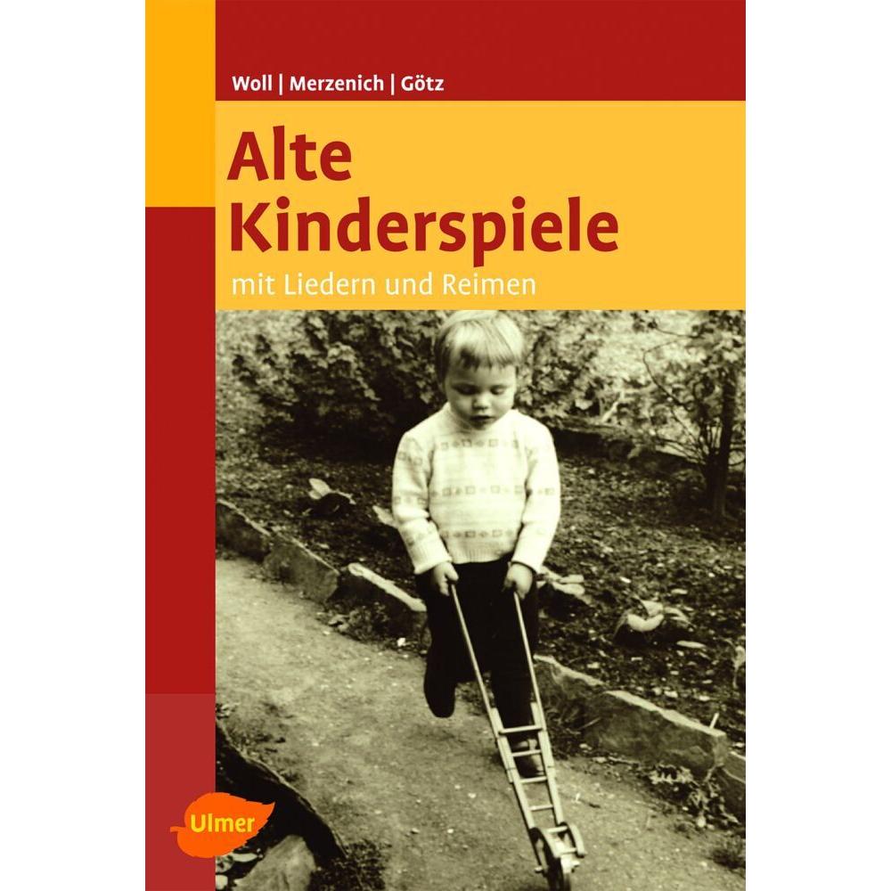Alte Kinderspiele, Sachbücher von Johanna Woll, Margret Merzenich, Theo Götz