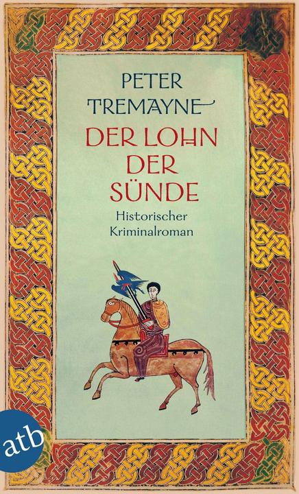 Produktbild Der Lohn der Sünde (Deutsch, Peter Tremayne, 2016)