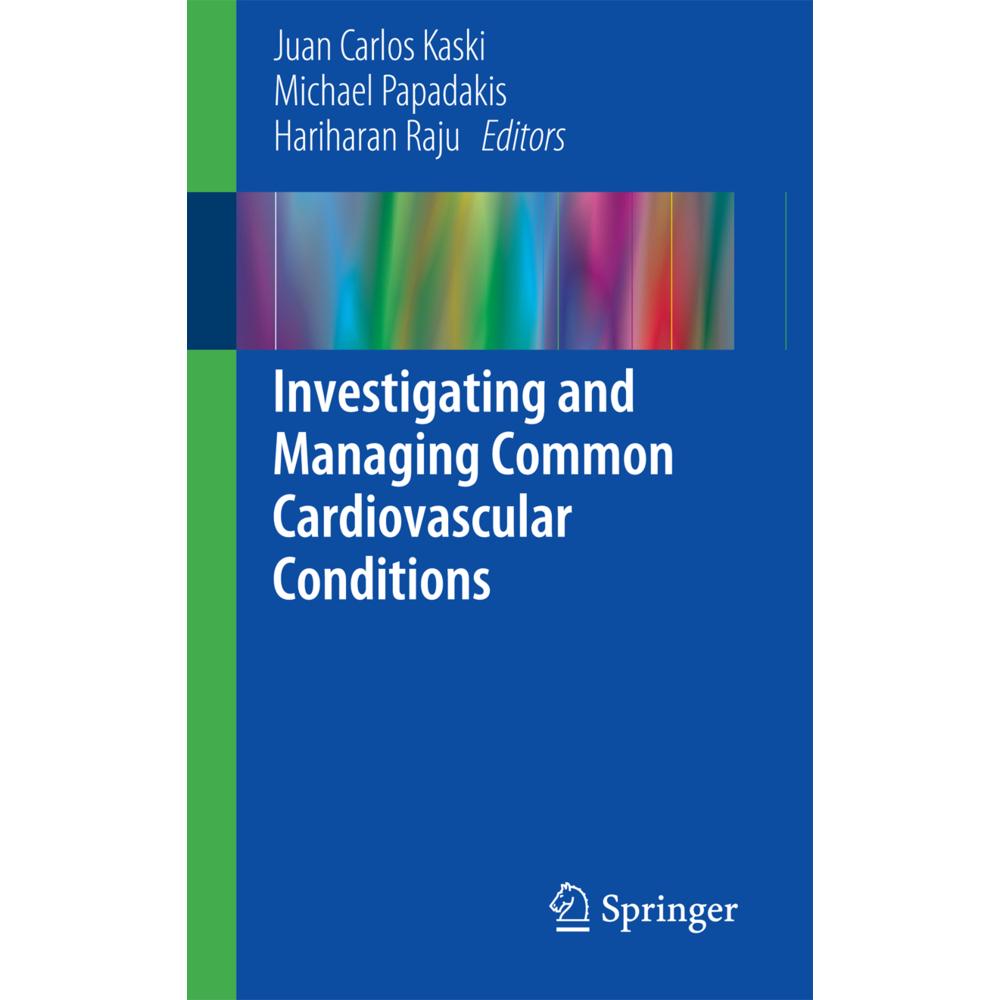 Investigating and Managing Common Cardiovascular Conditions, Fachbücher von Juan Carlos Kaski, Hariharan Raju, Michael P...