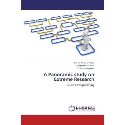 A Panoramic study on Extreme Research, Fachbücher von S. Satyanarayana, Ch. V. Phani Krishna, K.Rajasekhara Rao