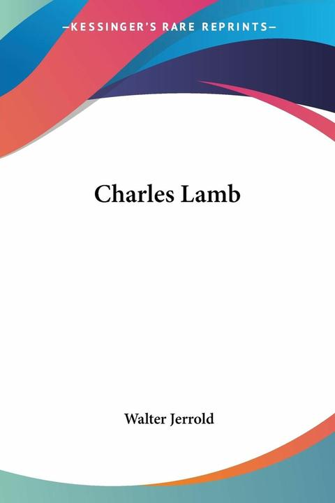 Immagine prodotto Charles Lamb (Inglese, Walter Jerrold, 2004)