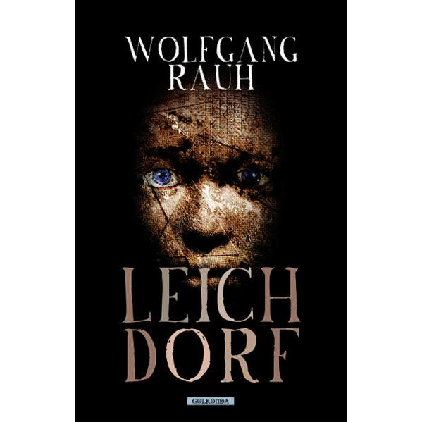 Thumbnail - Leichdorf, Belletristik von Wolfgang Rauh