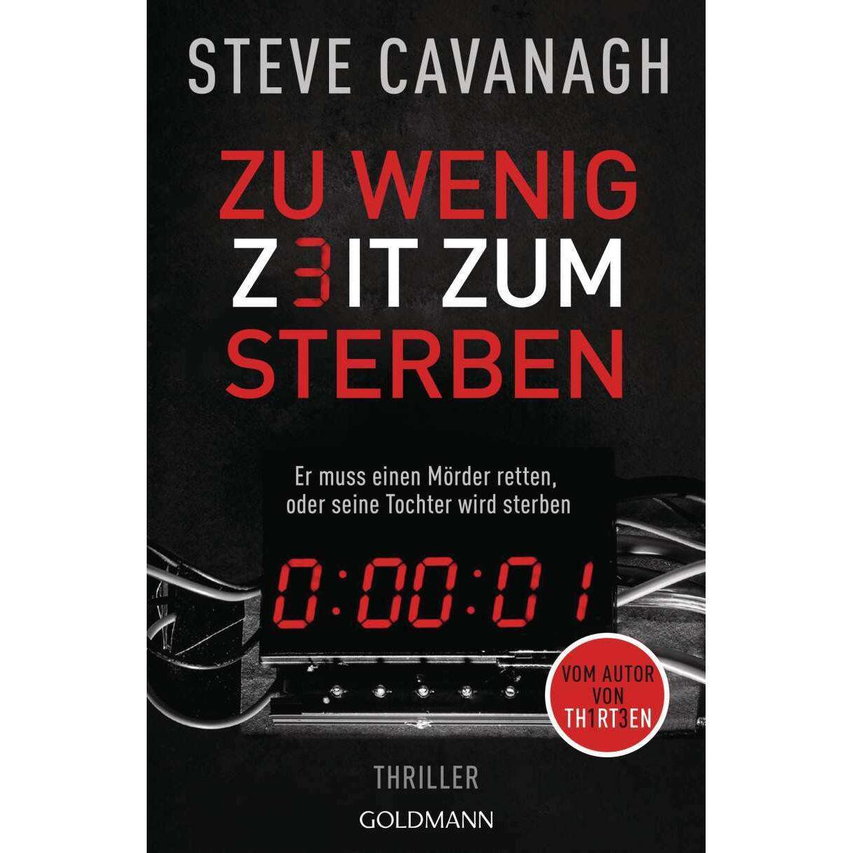 Zu wenig Zeit zum Sterben, Belletristik von Fred Kinzel, Steve Cavanagh