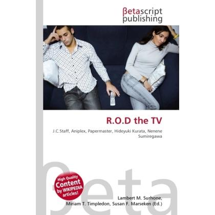 R.O.D the TV, Fachbücher von Susan F. Marseken, Miriam T. Timpledon, Lambert M. Surhone
