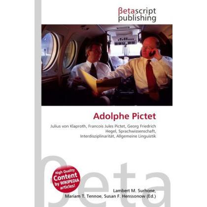 Adolphe Pictet, Fachbücher von Lambert M. Surhone, Mariam T. Tennoe, Susan F. Henssonow