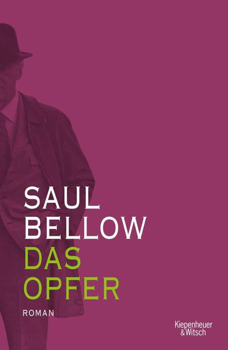 Das Opfer (Deutsch, Saul Bellow, 2020)