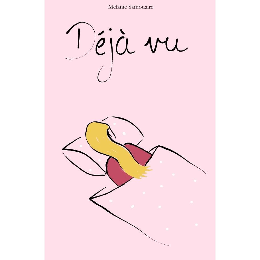 Déjà vu, Belletristik von Melanie Samouaire