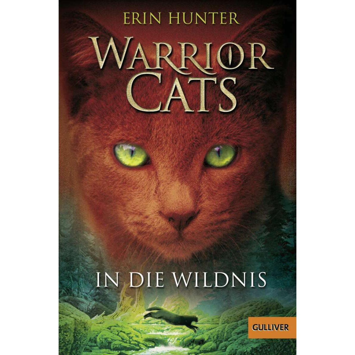 Warrior Cats 01. In die Wildnis, Kinderbücher von Erin Hunter