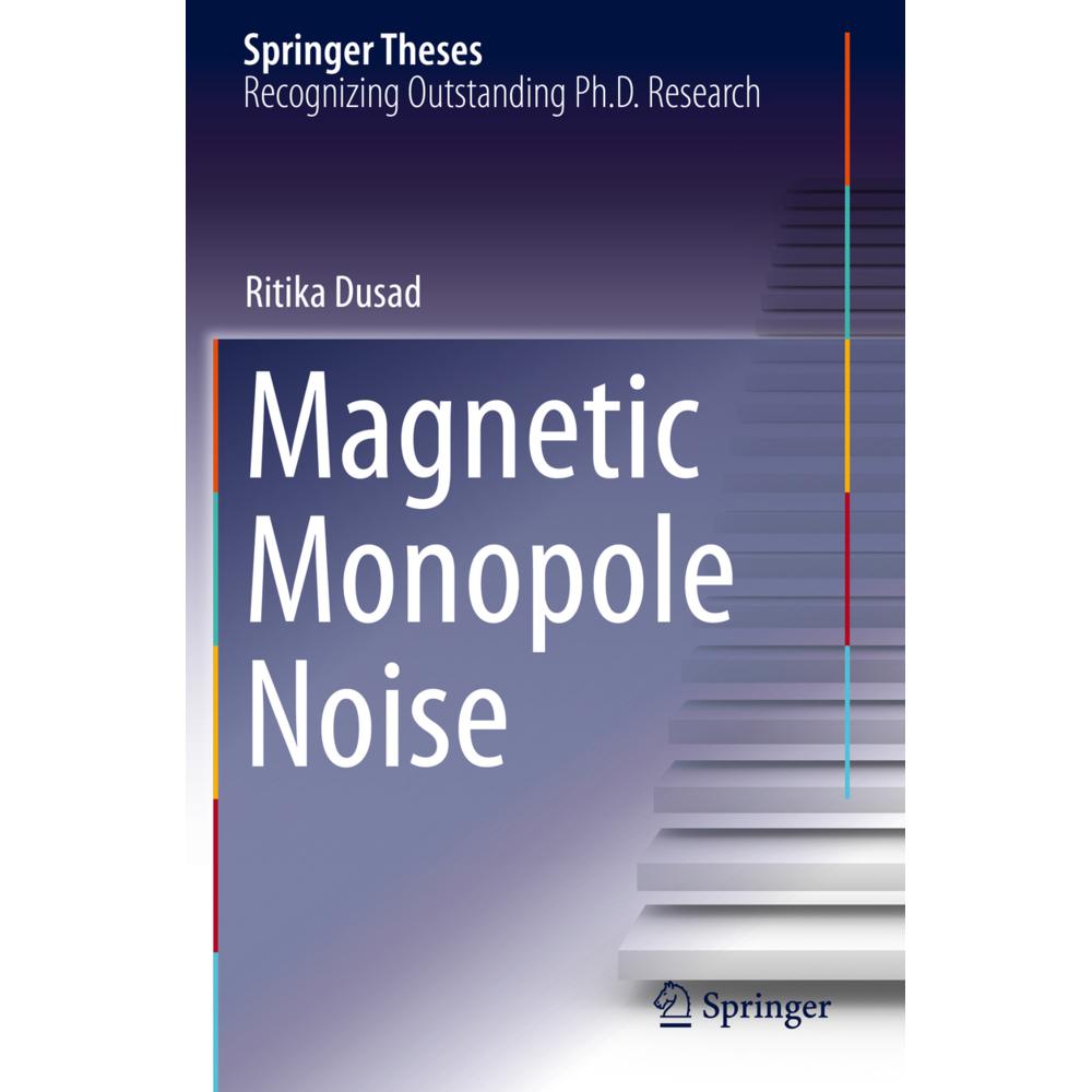 Magnetic Monopole Noise, Fachbücher von Ritika Dusad