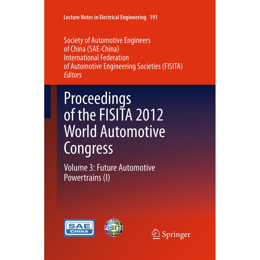 Proceedings of the FISITA 2012 World Automotive Congress, Fachbücher