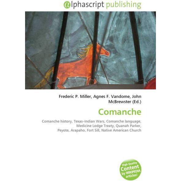 Comanche, Fachbücher von Agnes F. Vandome, Frederic P. Miller, John McBrewster