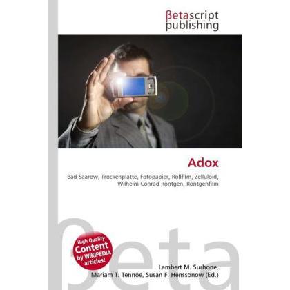 Adox, Fachbücher von Lambert M. Surhone, Mariam T. Tennoe, Susan F. Henssonow