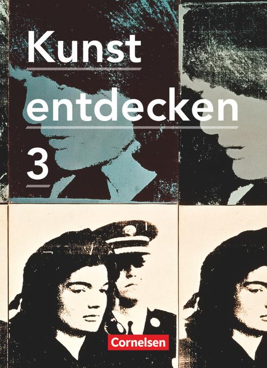 Produktbild Kunst entdecken 3. Schülerbuch (Deutsch, Günther Ludig, Jörg Grütjen, Margit Schmidt, Martin Lilkendey, Martin Oswald, Robert Hahne, 2013)